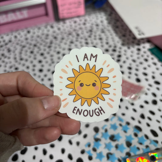 I am Enough ☀️