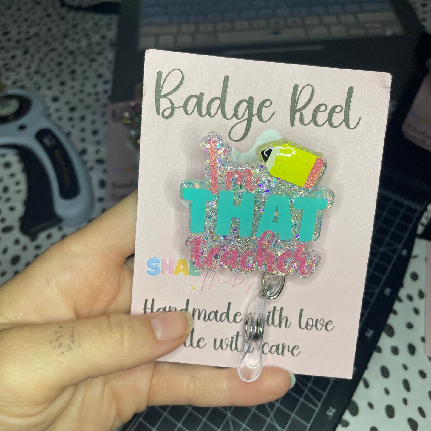 I’m THAT teacher badge reel