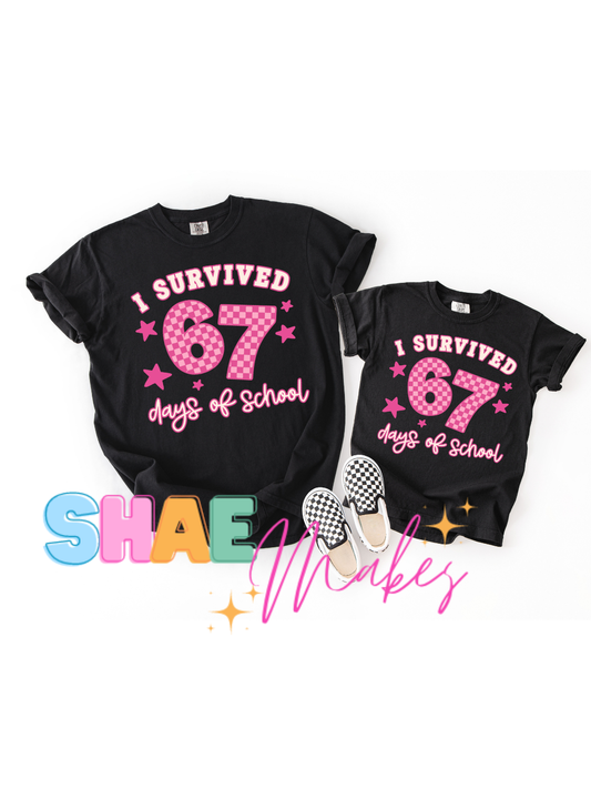 67 Days Of school Pink