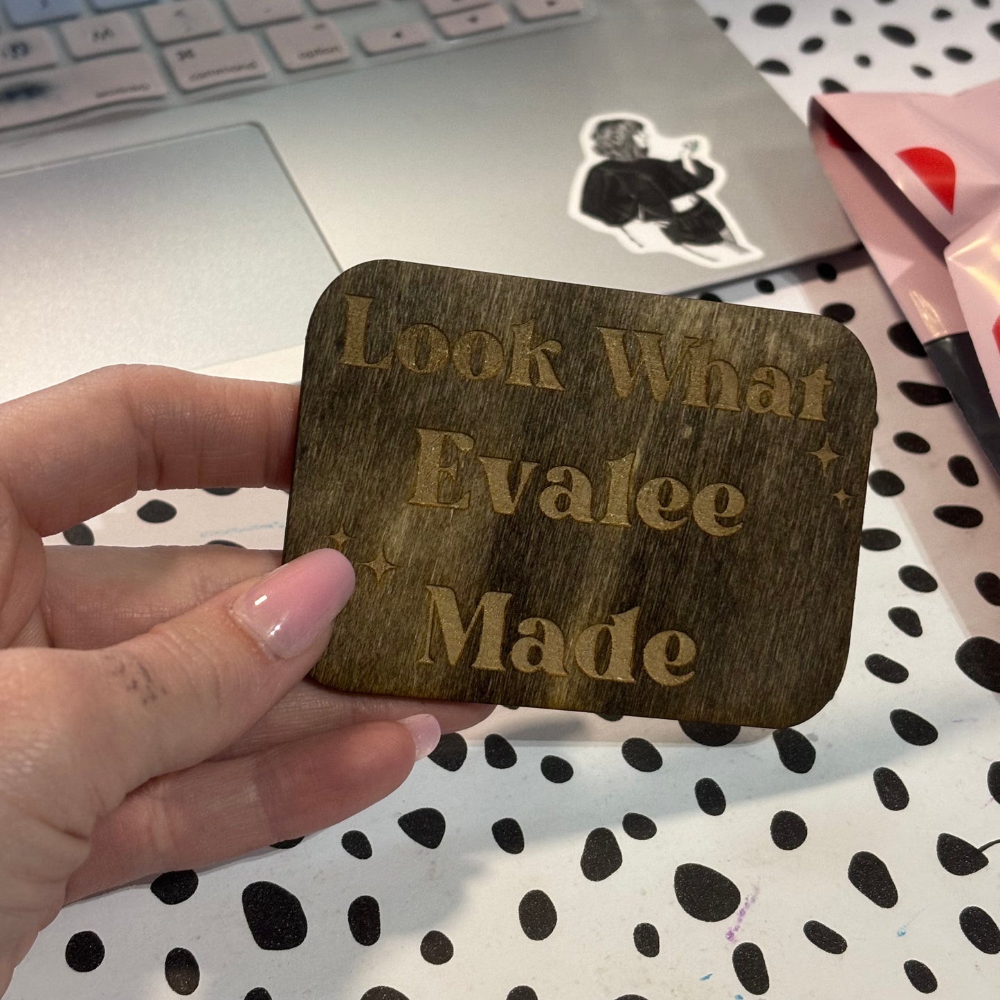 Personalized Look what --- Made Wooden Magnet