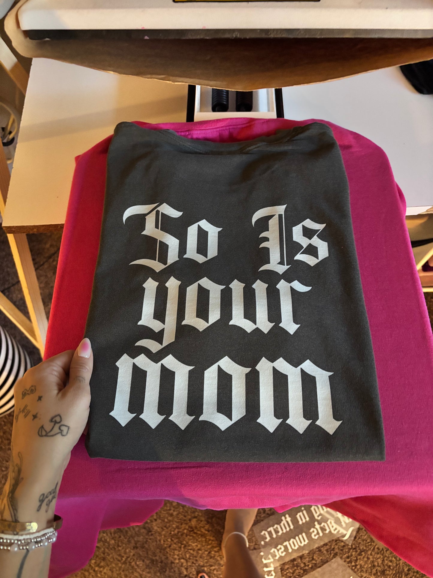 So is your mom
